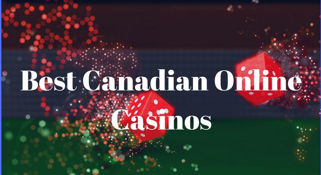 Best-Canadian-Online-Casinos